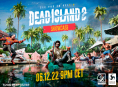 Não deixe de se juntar a nós para o Dead Island 2 Showcase na próxima semana