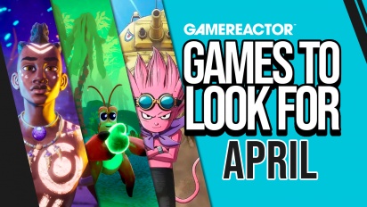 Games To Look For - Abril 2024